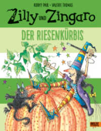 Zilly und Zingaro. Der Riesenkürbis (Zilly und Zingaro / Winnie the Witch 10)