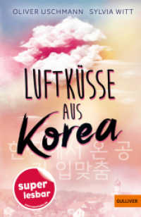 Luftküsse aus Korea (Super lesbar) （2025. 113 S. 201 mm）