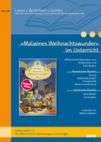 &raquo;Malwines Weihnachtswunder&laquo; im Unterricht : Differenzierte Materialien zum Kinderroman von Julia Blesken (Klassenstufe 3-4, mit Kopiervorlagen)