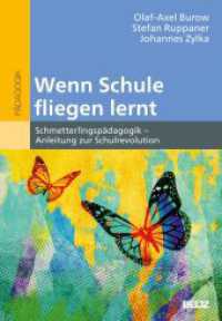 Wenn Schule fliegen lernt : Schmetterlingsp&auml;dagogik - Anleitung zur Schulrevolution