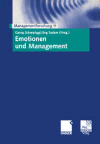 Emotionen und Management (Managementforschung 11) （2001. xii, 323 S. XII, 323 S. 244 mm）