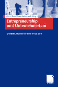 Entrepreneurship und Unternehmertum : Denkstrukturen für eine neue Zeit （2001. xxiv, 613 S. XXIV, 613 S. 91 Abb., 1 Abb. in Farbe. 244 mm）