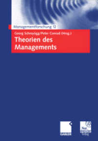 Theorien des Managements (Managementforschung 12) （2002. xii, 285 S. XII, 285 S. 244 mm）