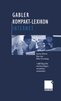 Gabler Kompakt-Lexikon Internet : 1400 Begriffe nachschlagen, verstehen, anwenden （2002. vi, 200 S. VI, 200 S. 1 Abb. 203 mm）