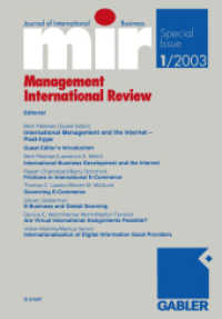 International Management and the Internet - Post-hype (mir Special Issue 1) （2003. 2003. 145 S. 145 S. 5 Abb., 2 Abb. in Farbe. 244 mm）