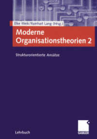 Moderne Organisationstheorien Bd.2 : Strukturorientierte Ansätze (Gabler Lehrbuch) （2003. viii, 364 S. VIII, 364 S. Mit Online-Extras. 244 mm）