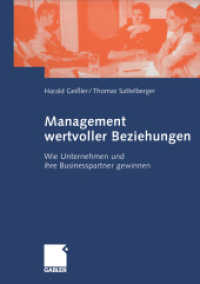 Management wertvoller Beziehungen : Wie Unternehmen und ihre Businesspartner gewinnen （2003. 242 S. 242 S. 240 mm）