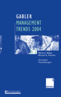 Gabler Management Trends 2004 : Die besten Praxislösungen (pro-manager) （2003. xii, 307 S. XII, 307 S. 78 Abb. 203 mm）