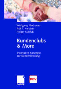 Kundenclubs & More : Innovative Konzepte Zur Kundenbindung （2004）