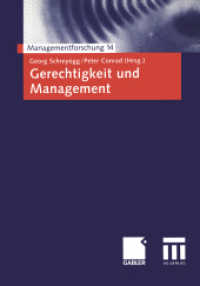 Gerechtigkeit und Management (Managementforschung 14) （2004. xii, 254 S. XII, 254 S. 6 Abb. 0 mm）