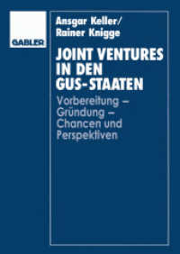 Joint Ventures in den GUS-Staaten : Vorbereitung - Gründung - Chancen und Perspektiven （1995. 224 S. 224 S. 240 mm）