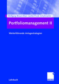 Portfoliomanagement Tl.2 : Weiterführende Anlagestrategien （2006. xii, 308 S. XII, 308 S. 240 mm）