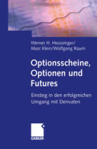 Optionsscheine, Optionen und Futures : Einstieg in den erfolgreichen Umgang mit Derivaten （2000. 273 S. 273 S. 216 mm）