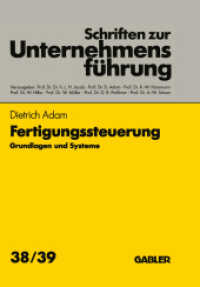 Fertigungssteuerung : Grundlagen und Systeme (Schriften zur Unternehmensführung Bd.38/39) （1992. 357 S. 360 S. 244 mm）