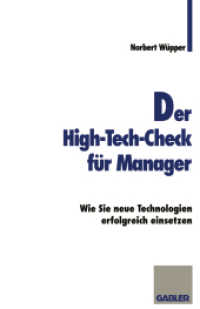 Der High-Tech-Check für Manager : Wie Sie neue Technologien erfolgreich einsetzen （1996. 208 S. 208 S. 216 mm）