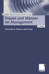 Frauen und Männer im Management : Diversity in Diskurs und Praxis （2., überarb. u. erw. Aufl. 2002. 371 S. 371 S. 240 mm）