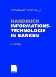 Handbuch Infurmationstechnologie in Banken （2ND）