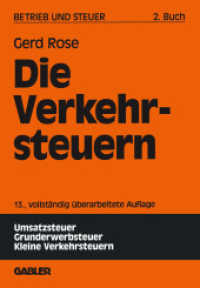 Die Verkehrsteuern （13. Aufl. 1997. 196 S. 196 S. 244 mm）