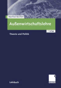 Au&szlig;enwirtschaftslehre : Theorie und Politik （7. Aufl. 2001. xvi, 523 S. XVI, 523 S. 108 Abb. 244 mm）