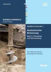 Handbuch Eurocode 7 - Geotechnische Bemessung. 2 Erkundung und Untersuchung : Vom DIN autorisierte konsolidierte Fassung (Normen-Handbuch Eurocodes) （2011. 228 S. 297 mm）