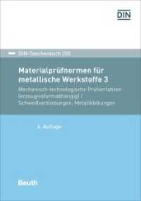 Materialprüfnormen für metallische Werkstoffe. Tl.3 Mechanisch-technologische Prüfverfahren (erzeugnisformabhängig), Schweißverbindungen, Metallklebungen (DIN-Taschenbuch Nr.205) （6. Aufl. 2019. 746 S. 210 mm）