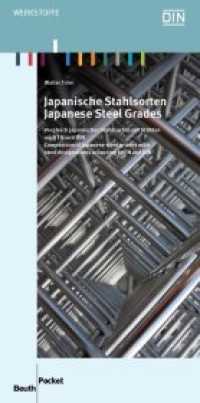 Japanische Stahlsorten. Japanese Steel Grades : Vergleich japanischer Stahlsorten mit Stählen nach EN und DIN; Comparison of Japanese Steel Grades with steel designations according to EN and DIN. Deutsch / Englisch (DIN Media Pocket) （2012. 226 S. 105 x 210 mm）
