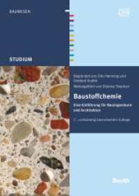 Baustoffchemie : Eine Einführung für Bauingenieure und Architekten (DIN Media Studium) （7., überarb. Aufl. 2013. XIII, 210 S. m. zahlr. Abb. 170 x 240 mm）