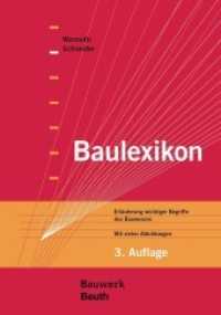 Baulexikon : Erläuterung wichtiger Begriffe des Bauwesens Mit vielen Abbildungen (Bauwerk) （3., aktualis. u. erw. Aufl. 2016. 420 S. 210 mm）