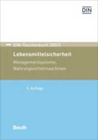 Lebensmittelsicherheit Tl.2 : Managementsysteme, Nahrungsmittelmaschinen (DIN-Taschenbuch 280/2) （5. Aufl. 2018. 768 S. 210 mm）