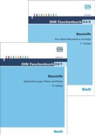 Baustoffe, 2 Bde. : DIN-TAB 33/1 + DIN-TAB 33/2 Gesteinskörnungen, Platten, Fliesen, Putz, Mörtel, Mauersteine und Ziegel. Hrsg.: DIN e.V. (DIN-Taschenbuch Nr.33/1-2) （12. Aufl. 2014. 210 mm）