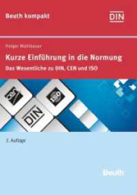 Kurze Einführung in die Normung : Das Wesentliche zu DIN, CEN und ISO (DIN Media kompakt) （2. Aufl. 2015. 48 S. 148 mm）