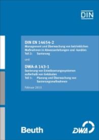 Überwachung von betrieblichen Sanierungsmaßnahmen (DIN Media Kommentar) （Aufl. 2015. 52 S. 297 mm）