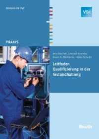 Leitfaden Qualifizierung in der Instandhaltung (DIN Media Praxis) （1. Aufl. 2015. IX, 58 S. m. Abb. 297 mm）