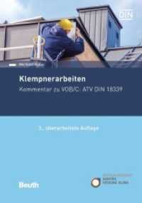 Klempnerarbeiten : Kommentar zu VOB/C: ATV DIN 18339 (DIN Media Kommentar) （3., überarb. Aufl. 2018. 126 S. 210 mm）