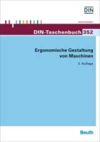 Ergonomische Gestaltung von Maschinen (DIN-Taschenbuch 352) （3. Aufl. 2015. 754 S. 210 mm）