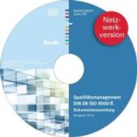 Qualitätsmanagement DIN EN ISO 9000 ff. : Dokumentensammlung; Ausgabe 2016 Netzwerkversion. Hrsg.: DIN e.V. （9. Aufl. 2016）