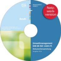 Umweltmanagement DIN EN ISO 14001 ff. : Dokumentensammlung Ausgabe 2016; Netzwerkversion. Hrsg.: DIN e.V. （4. Aufl. 2016）