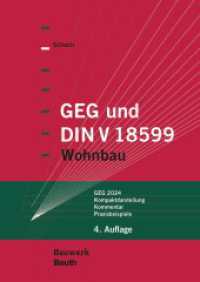 GEG 2020 und DIN V 18599 - Buch mit E-Book, m. 1 Buch, m. 1 Beilage : Wohnbau Kompaktdarstellung, Kommentar, Praxisbeispiele (Bauwerk) （4. Aufl. 2023. 340 S. 17 x 24 cm）