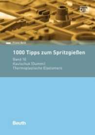 1000 Tipps zum Spritzgießen Bd.10 : Kautschuk - Thermoplastische Elastomere (Beuth Praxis) （2017. 76 S. 210 mm）