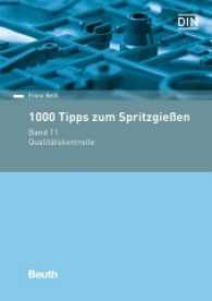 1000 Tipps zum Spritzgießen Bd.11 : Qualitätskontrolle Qualitätsüberwachung durch Gewichts- und Maßkontrolle (Beuth Praxis) （2017. 26 S. 210 mm）