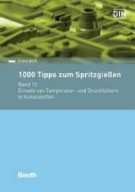 1000 Tipps zum Spritzgießen Bd.12 : Einsatz von Temperatur und Druckfühler in Kunststoffen (Beuth Praxis) （2017. 46 S. 210 mm）