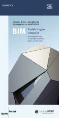 BIM - Rechtsfragen kompakt : Vertragsgestaltung für das digitale Planen, Bauen und Betreiben (DIN Media Pocket) （2017. 32 S. 105 x 210 mm）