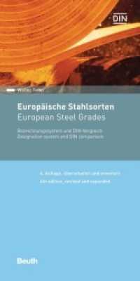 Europäische Stahlsorten : Bezeichnungssystem und DIN-Vergleich Deutsch / Englisch (DIN Media Pocket) （4. Aufl. 2017. 314 S. 105 x 210 mm）