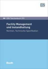 Facility Management und Instandhaltung : Normen, Technische Spezifikation (DIN-Taschenbuch 293) （2021. 708 S. 210 mm）