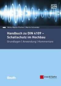 Handbuch zu DIN 4109 - Schallschutz im Hochbau : Grundlagen - Anwendung - Kommentare (DIN Media Kommentar) （2019. 808 S. 170 x 240 mm）