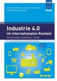 Industrie 4.0 im internationalen Kontext : Kernkonzepte, Ergebnisse, Trends (DIN Media Innovation) （2. Aufl. 2017. 302 S. 160 x 240 mm）