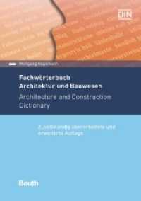 Fachwörterbuch Architektur und Bauwesen. Architecture and Construction Dictionary : Deutsch - Englisch / Englisch - Deutsch. German - English / English - German (DIN Media Wissen) （2., überarb. u. erw. Aufl. 2018. 646 S. 210 mm）