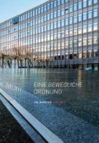 Eine bewegliche Ordnung : Hundert Jahre DIN 1917 - 2017 （2017. 144 S. 297 mm）
