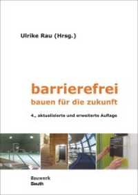 barrierefrei : bauen für die zukunft (Bauwerk) （4. Aufl. 2019. 384 S. 297 mm）