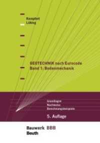 Geotechnik nach Eurocode Bd.1 : Bodenmechanik. Grundlagen, Nachweise, Berechnungsbeispiele (Geotechnik nach Eurocode 1) （5. Aufl. 2020. 432 S. 170 x 240 mm）